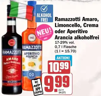 Hit Ramazzotti Amaro, Limoncello, Crema oder Aperitivo Arancia alkoholfrei Angebot