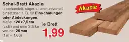 Jawoll Schal-Brett Akazie Angebot