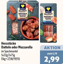 Aktiv Irma EDEKA Herzstücke Datteln oder Mozzarella Angebot