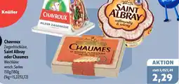 Aktiv Irma Chavroux Ziegenfrischkäse, Saint Albray oder Chaumes Angebot