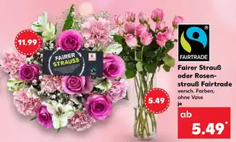 Kaufland Fairer Strauß oder Rosenstrauß Fairtrade Angebot