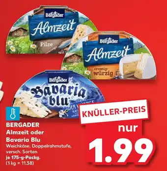 Kaufland BERGADER Almzeit oder Bavaria Blu Angebot