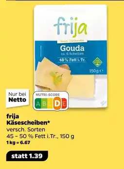 NETTO Frija käsescheiben Angebot
