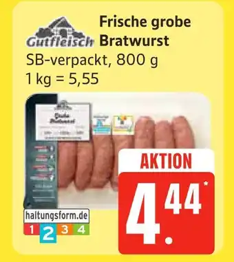 Edeka Gutfleisch frische grobe bratwurst Angebot
