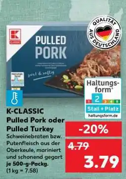 Kaufland K-CLASSIC Pulled Pork oder Pulled Turkey Angebot