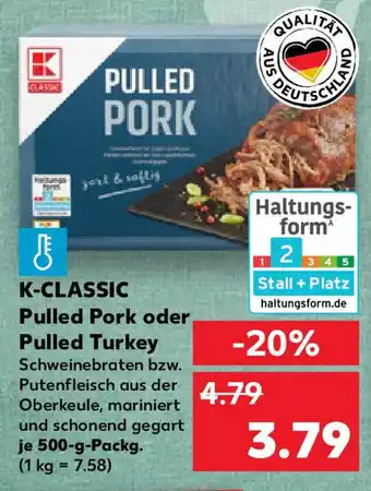 Kaufland K-CLASSIC Pulled Pork oder Pulled Turkey Angebot