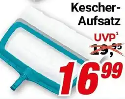 CENTERSHOP Kescher Aufsatz Angebot