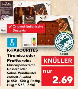 Kaufland K-FAVOURITES Tiramisu oder Profiteroles Angebot