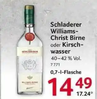 Selgros Schladerer Williams-christ Birne Oder Kirschwasser Angebot