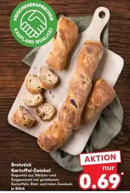 Kaufland Brotstick Kartoffel-Zwiebel Angebot