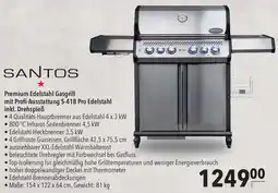 CITTI Markt SANTOS Premium Edelstahl Gasgrill mit Profi-Ausstattung S-418 Pro Edelstahl inkl. Drehspieß Angebot