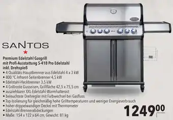CITTI Markt SANTOS Premium Edelstahl Gasgrill mit Profi-Ausstattung S-418 Pro Edelstahl inkl. Drehspieß Angebot