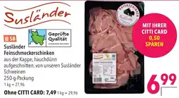 CITTI Markt Susländer Feinschmeckerschinken Angebot