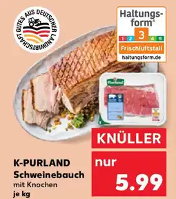 Kaufland K-PURLAND Schweinebauch Angebot
