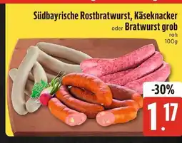 Edeka Xpress Südbayrische rostbratwurst, käseknacker oder bratwurst grob Angebot