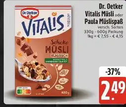 Edeka Xpress Dr. oetker vitalis müsli oder paula müslispaß Angebot