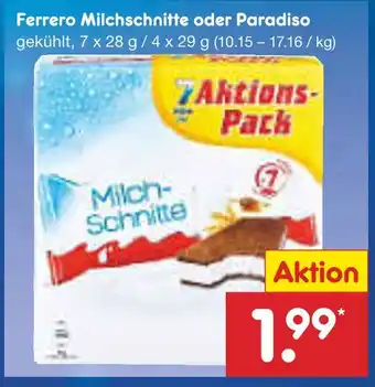 Netto Marken-Discount Ferrero milchschnitte oder paradiso Angebot