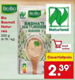Netto Marken-Discount Biobio, naturland bio basmati naturreis Angebot