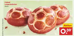 Netto Marken-Discount Fußball laugenbrötchen Angebot