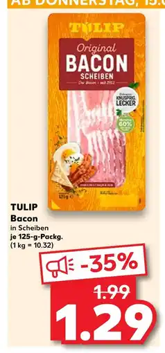 Kaufland Tulip bacon Angebot