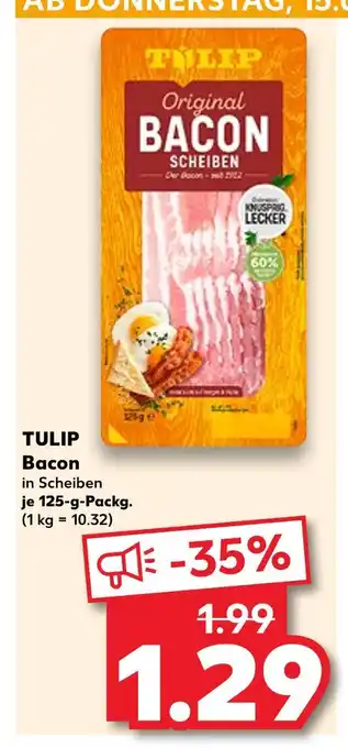 Kaufland Tulip bacon Angebot