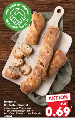 Kaufland Kaufland brotstick kartoffel-zwiebel Angebot