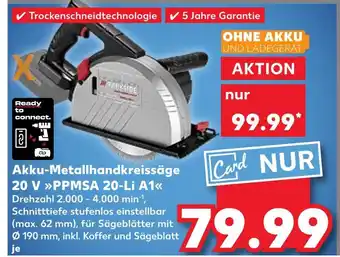 Kaufland Parkside akku-metallhandkreissäge 20 v ppmsa 20-li a1 Angebot