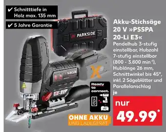 Kaufland Parkside akku-stichsäge 20 v psspa 20-li e3 Angebot