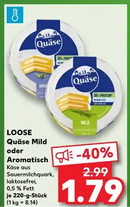 Kaufland Quäse quäse mild oder aromatisch Angebot