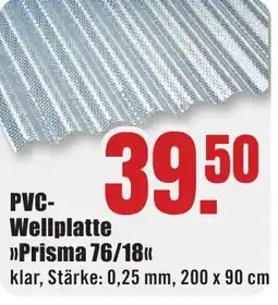 B1 Discount Baumarkt PVC- Wellplatte >>Prisma 76/18<< Angebot