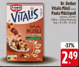 Edeka Dr. Oetker Vitalis Müsli oder Paula Müslispaẞ Angebot