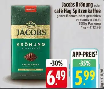 Edeka Jacobs Krönung oder café Hag Spitzenkaffee Angebot