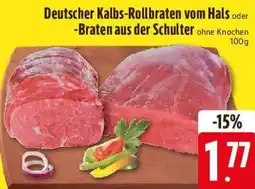 Edeka Deutscher Kalbs-Rollbraten vom Hals oder -Braten aus der Schulter Angebot