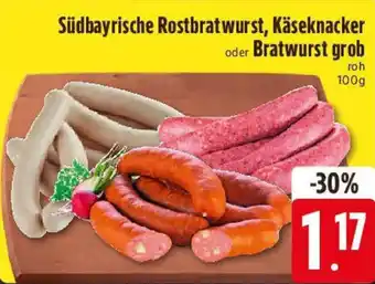 Edeka Südbayrische Rostbratwurst, Käseknacker oder Bratwurst grob Angebot