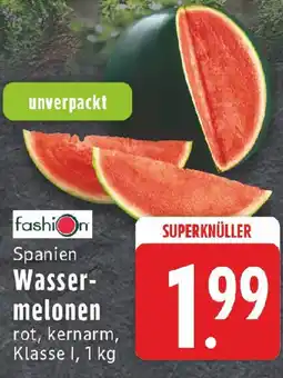 Edeka fashion Spanien Wasser- melonen Angebot