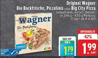 Edeka Original Wagner Die Backfrische, Piccolinis oder Big City Pizza Angebot