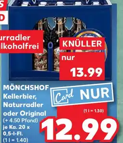 Kaufland MÖNCHSHOF Kellerbier, Naturradler oder Original Angebot