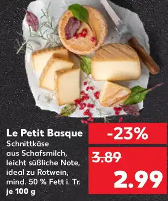 Kaufland Le Petit Basque Angebot