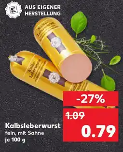 Kaufland Kalbsleberwurst Angebot