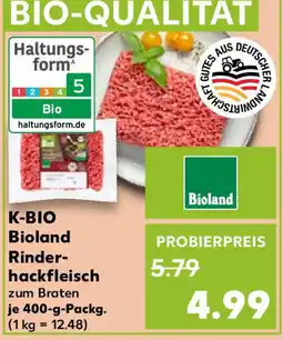 Kaufland K-BIO Bioland Rinder- hackfleisch Angebot