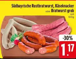E-Center Südbayrische Rostbratwurst, Käseknacker oder Bratwurst grob Angebot