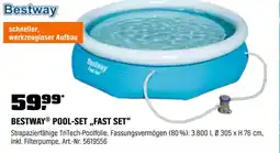 OBI Bestway pool-set „fast set“ Angebot