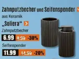 V Baumarkt SCHÖNER WOHNEN Zahnputzbecher und Seifenspender „Soliera" Angebot