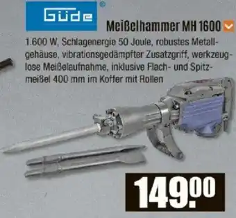 V Baumarkt Güde Meißelhammer MH 1600 Angebot