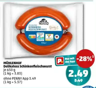 PENNY MÜHLENHOF Delikatess Schinkenfleischwurst Angebot