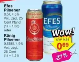 Jawoll Efes Pilsener oder König Pilsener Angebot