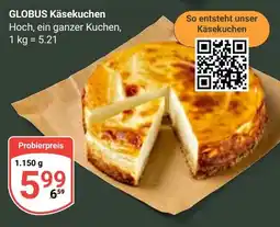 Globus GLOBUS Käsekuchen Angebot