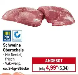 METRO Schweine Oberschale Angebot