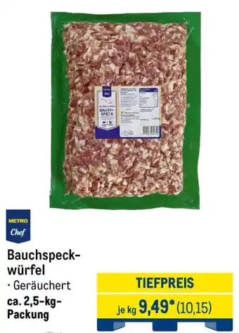 METRO METRO Chef Bauchspeck- würfel Angebot