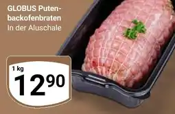 Globus GLOBUS Puten- backofenbraten Angebot